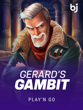 Gerard’s Gambit